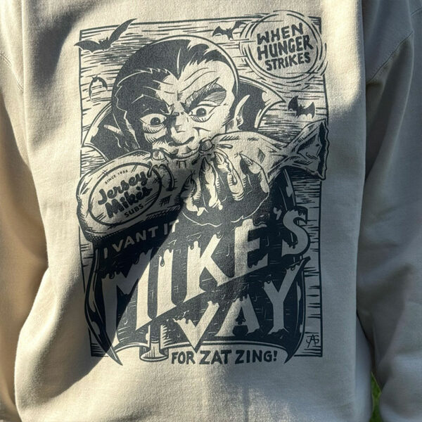 I Vant It Mike's Vay Sweatshirt - Image 4