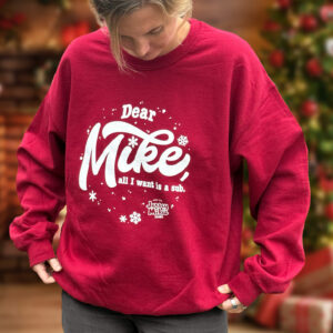 Holiday “Dear Mike” Crewneck Sweatshirt